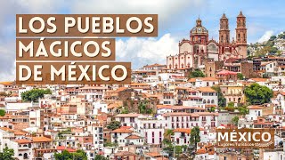 Los Pueblos Mágicos de México [upl. by Akerley]