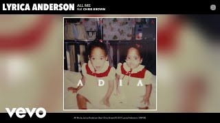 Lyrica Anderson  All Me Audio ft Chris Brown [upl. by Remlap]