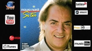 Mauro Nardi  Si Tu  Official Seamusica [upl. by Neeven]