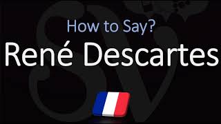 How to Pronounce René Descartes CORRECTLY French amp English Pronunciation [upl. by Trebliw]