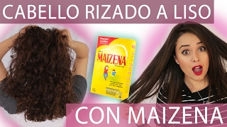 CABELLO LISO NATURAL CON MAIZENA Fabi Ortiz [upl. by Cyril]