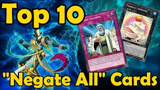 Top 10 quotNegate Allquot Cards in YuGiOh [upl. by Etezzil614]