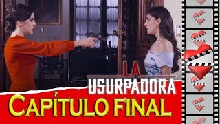 La Usurpadora capítulo final [upl. by Azial]