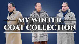 Mens Overcoats  A Tour of My Winter Coat Collection amp Wardrobe [upl. by Aivekal]