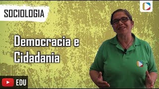 Sociologia  Democracia e Cidadania [upl. by Llemrej]