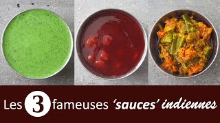 Les 3 Fameuses Sauces Indiennes 𑁍 Pankaj Sharma [upl. by Hilly]