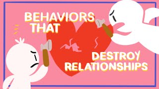 10 Behaviors that Destroy Relationships [upl. by Fabrin]