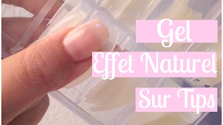 TUTO Gel sur Tips Effet naturel  Melissa Easy Nails [upl. by Karrah]